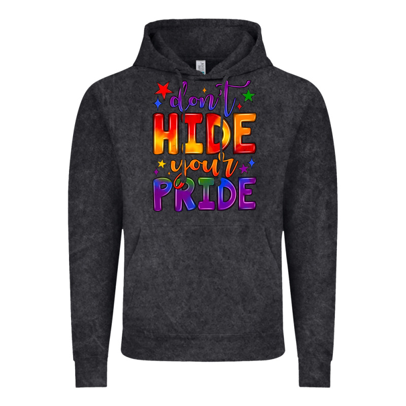Don't Hide Your Pride Vintage Hoodie by JahusDesignShop | Teevron