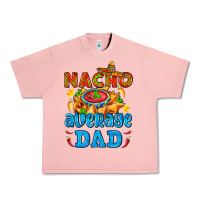 Salmon nacho average dad with nacho Urban Heavy Tee - AdoDesignShop