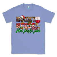Colony Blue mommy needs her jingle juice Classic Tee - AdoDesignShop
