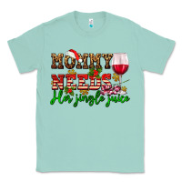 Seafoam mommy needs her jingle juice Classic Tee - AdoDesignShop