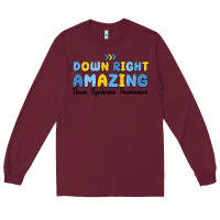 Burgundy down right amazing down syndrome awareness Long Sleeve Tee - MaliasSmallBusiness