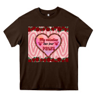 Chocolate Brown my valentine has four paws Heavy Core Tee - RanaPortraitStore