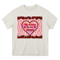 Cream my valentine has four paws Heavy Core Tee - RanaPortraitStore