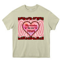 Mossy my valentine has four paws Heavy Core Tee - RanaPortraitStore