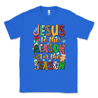 True Royal jesus is the reason for the season Classic Tee - CowhideDigitalArt