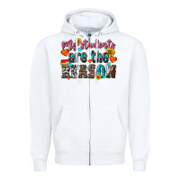 White my students are the reason Zipper Hoodie - NancyCooperArtShop