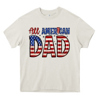 All American Dad Heavy Core Tee | Teevron