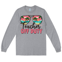 Heather Grey teacher off duty Long Sleeve Tee - MaliasSmallBusiness