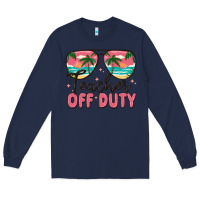 Navy teacher off duty Long Sleeve Tee - MaliasSmallBusiness