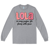 Heather Grey lola in every season, she shines with grace Long Sleeve Tee - MaliasSmallBusiness