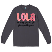 Smoke lola in every season, she shines with grace Long Sleeve Tee - MaliasSmallBusiness