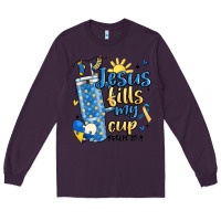 Plum down syndrome jesus fills my cup Long Sleeve Tee - MaliasSmallBusiness