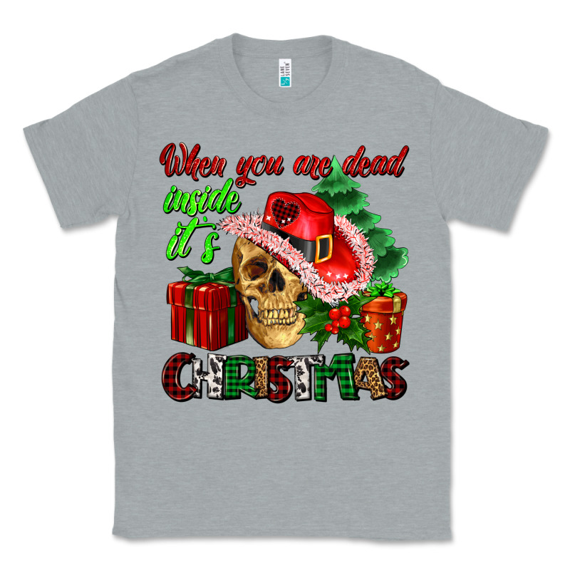 When You Are Dead Inside Its Christmas Classic Tee by AdoDesignShop | Teevron