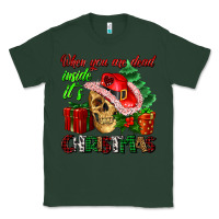 Sports Green when you are dead inside its Christmas Classic Tee - AdoDesignShop