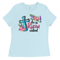 Baby Blue He Is Risen Indeed Cross And Flowers Ladies Tee - RanaPortraitStore