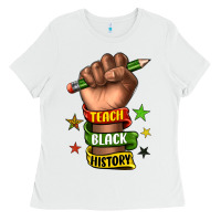 White teach black history Ladies Tee - texasbilliewilder