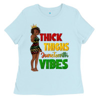 Baby Blue thick thighs juneteenth vibes with afro black woma Ladies Tee - texasbilliewilder
