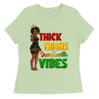 Matcha thick thighs juneteenth vibes with afro black woma Ladies Tee - texasbilliewilder