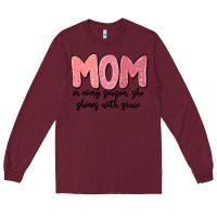 Burgundy mom in every season, she shines with grace Long Sleeve Tee - MaliasSmallBusiness