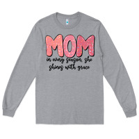 Heather Grey mom in every season, she shines with grace Long Sleeve Tee - MaliasSmallBusiness