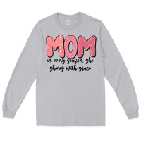 Moon Dust mom in every season, she shines with grace Long Sleeve Tee - MaliasSmallBusiness