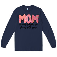 Navy mom in every season, she shines with grace Long Sleeve Tee - MaliasSmallBusiness