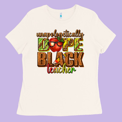 Ladies Tee unapologetically dope black teacher juneteenth