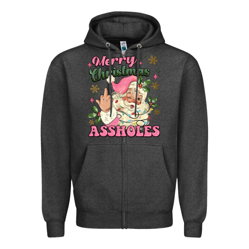 Merry Christmas Assholes Zipper Hoodie by MaliasSmallBusiness | Teevron