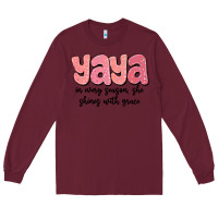 Burgundy yaya in every season, she shines with grace Long Sleeve Tee - MaliasSmallBusiness