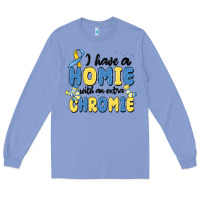 Colony Blue i have homie with an extra chromie Long Sleeve Tee - MaliasSmallBusiness