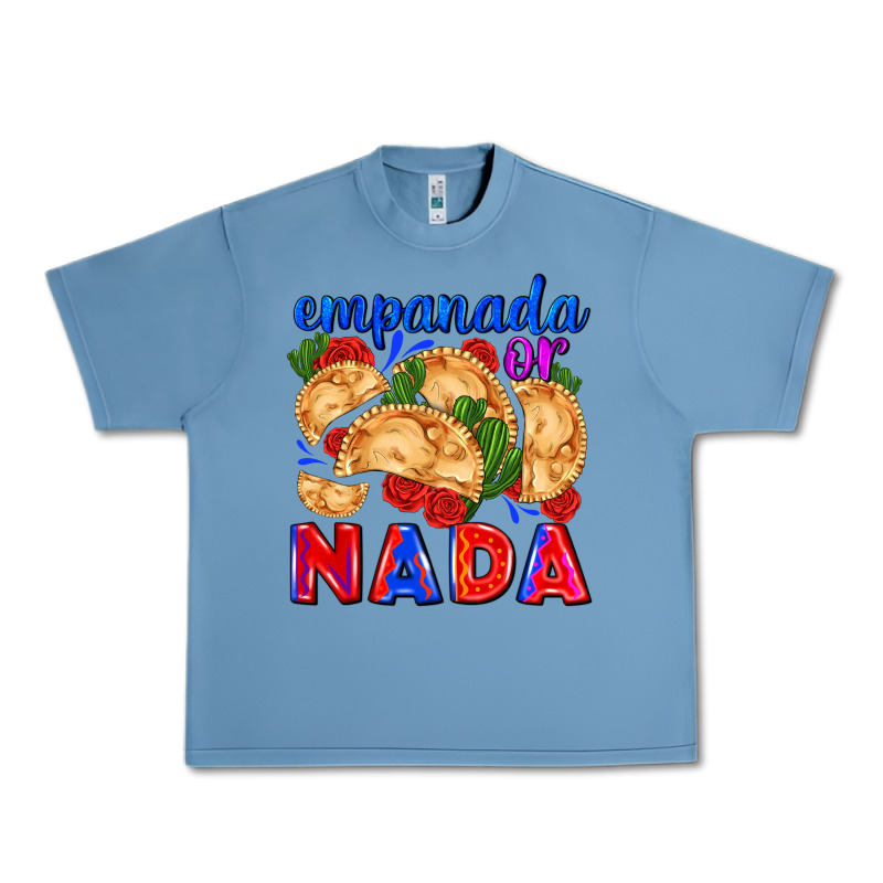 Empanada Or Nada Urban Heavy Tee by AdoDesignShop | Teevron