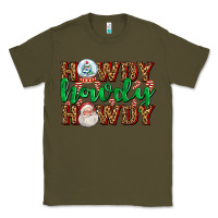 Army Green howdy howdy howdy Classic Tee - AdoDesignShop
