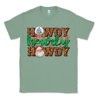 Sage howdy howdy howdy Classic Tee - AdoDesignShop