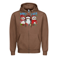 Chestnut baby ıt's cold outside Zipper Hoodie - MaliasSmallBusiness
