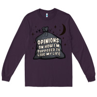 Plum opinions on how i'm supposed to live my life Long Sleeve Tee - MaliasSmallBusiness
