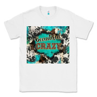 White western beautiful crazy Classic Tee - BarkalooDesign