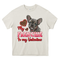 Cream my frenchie is my valentine Heavy Core Tee - RanaPortraitStore