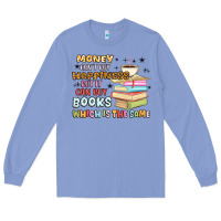 Colony Blue money can't buy happiness but it can buy books Long Sleeve Tee - MaliasSmallBusiness