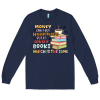 Navy money can't buy happiness but it can buy books Long Sleeve Tee - MaliasSmallBusiness
