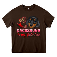 Chocolate Brown my dachshund is my valentine Heavy Core Tee - RanaPortraitStore