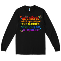 Black be careful when you follow the masses sometimes th Long Sleeve Tee - MaliasSmallBusiness