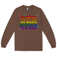 Chestnut be careful when you follow the masses sometimes th Long Sleeve Tee - MaliasSmallBusiness