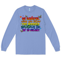 Colony Blue be careful when you follow the masses sometimes th Long Sleeve Tee - MaliasSmallBusiness