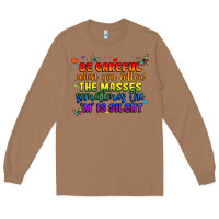 Toasted Coconut be careful when you follow the masses sometimes th Long Sleeve Tee - MaliasSmallBusiness