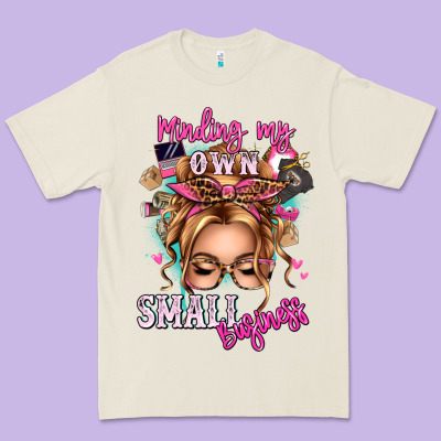 Minding My Own Small Business Blonde Messy Bun Premium Tee Designed By Texasbilliewilder