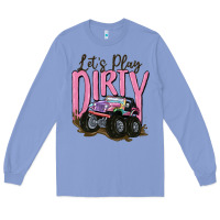 Colony Blue let's play dirty Long Sleeve Tee - MaliasSmallBusiness
