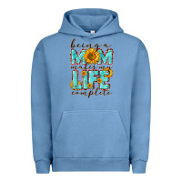 Pigment Pebble Blue Being a Mom makes my life complete Mother's Day Urban Hoodie - CowGirlArtShop