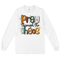 White pray throthe chaos Long Sleeve Tee - MaliasSmallBusiness