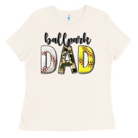Bone ballpark dad with softball and baseball Ladies Tee - texasbilliewilder
