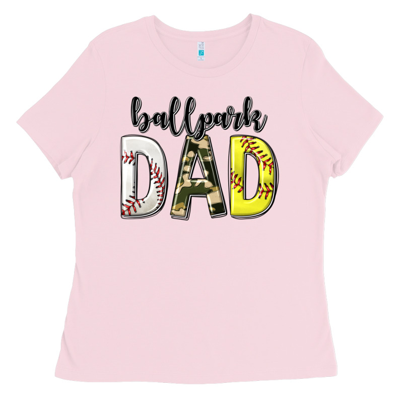 Ballpark Dad With Softball And Baseball Ladies Tee by texasbilliewilder | Teevron